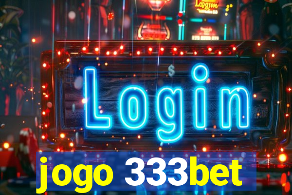 jogo 333bet